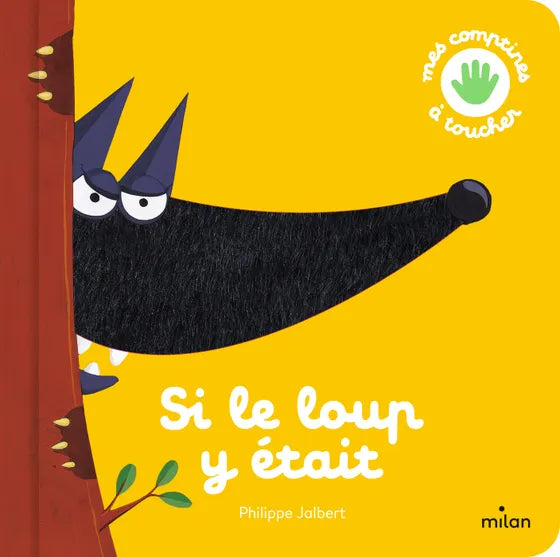 Livre bébé "Si le loup y était"