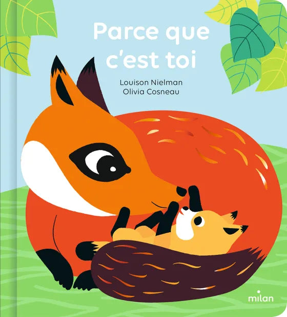Livre bébé "Parce que c'est toi"