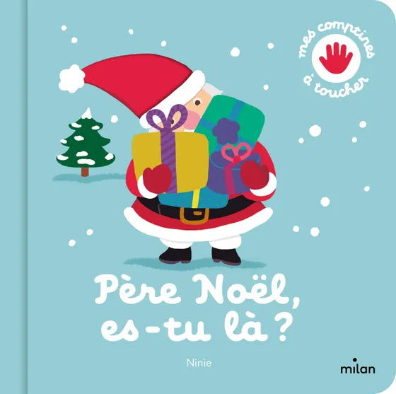 Livre bébé "Mes comptines à toucher Père Noël es tu là ?"