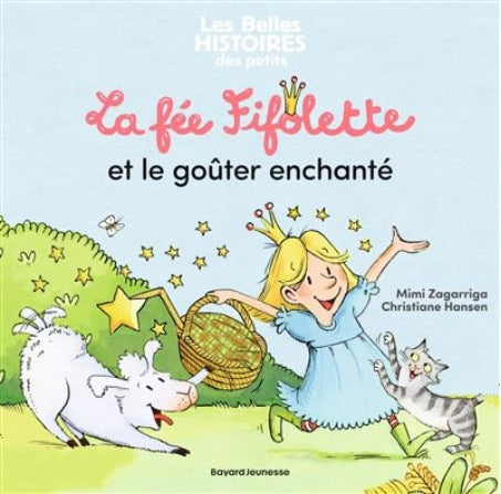 Livre - La fée Fifolette et le goûter enchanté