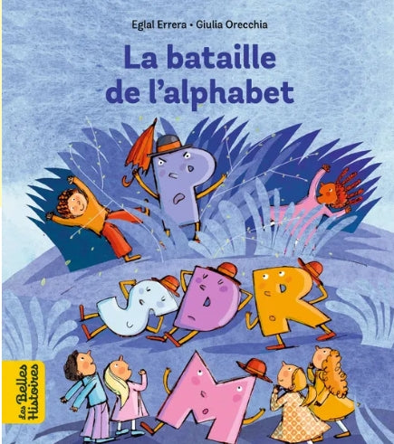 Les belles histoires - La bataille de l'alphabet