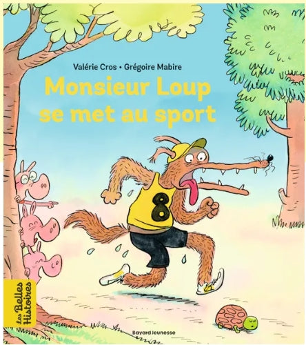 Les belles histoires - Monsieur Loup se met au sport