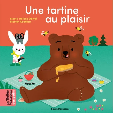 Les belles histoires des petits - Une tartine au plaisir