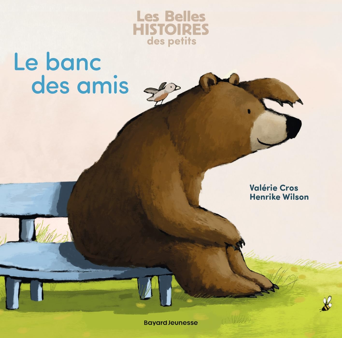 Les belles histoires des petits - Le banc des amis