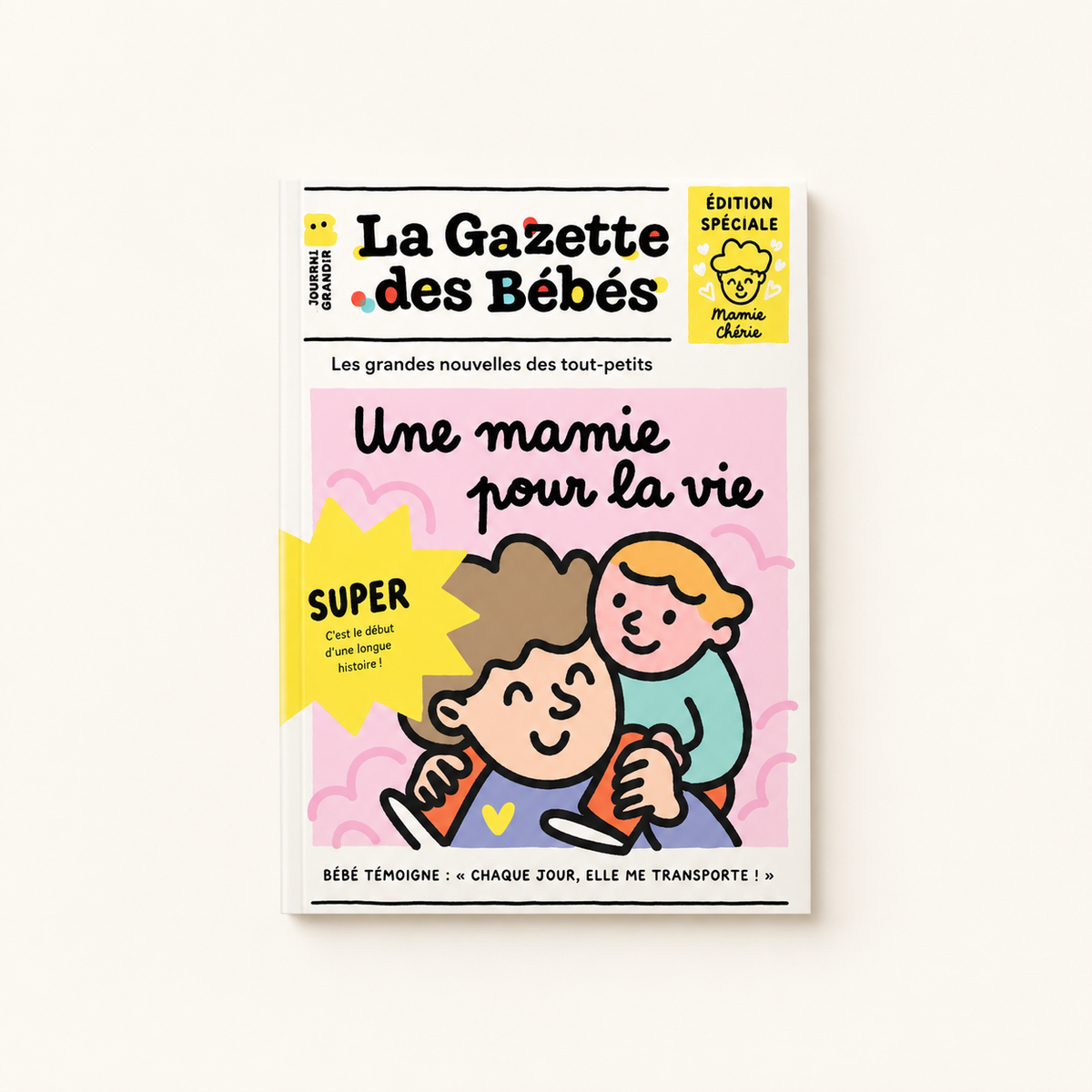 La gazette des bébés - Une mamie pour la vie