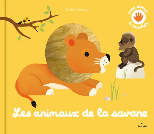 Livre bébé "Mes docs à toucher les animaux de la savane"