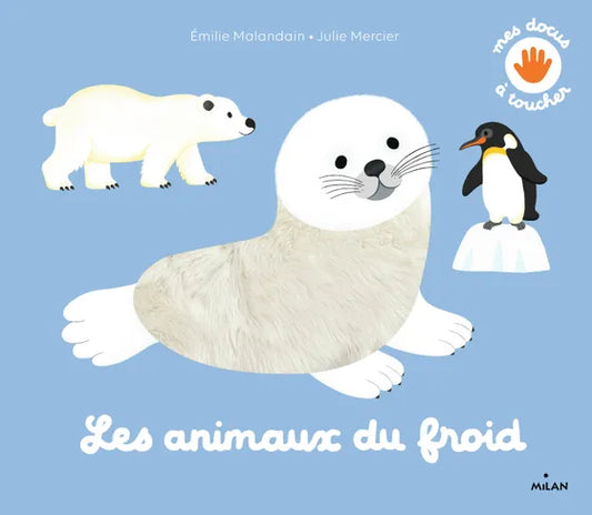 Livre bébé "Mes docs à toucher les animaux du froid"