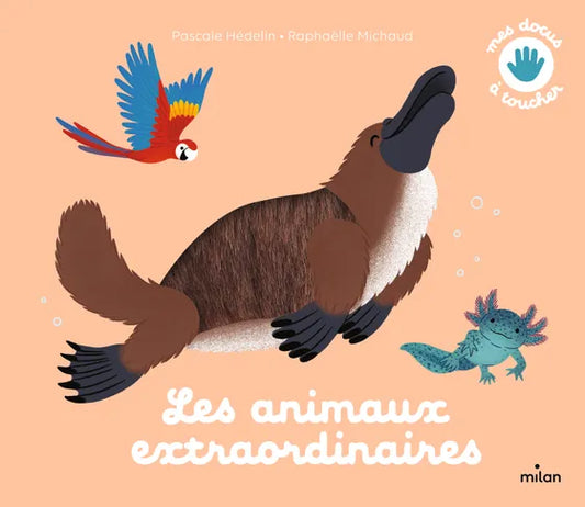 Livre bébé "Mes docs à toucher les animaux extraordinaires"