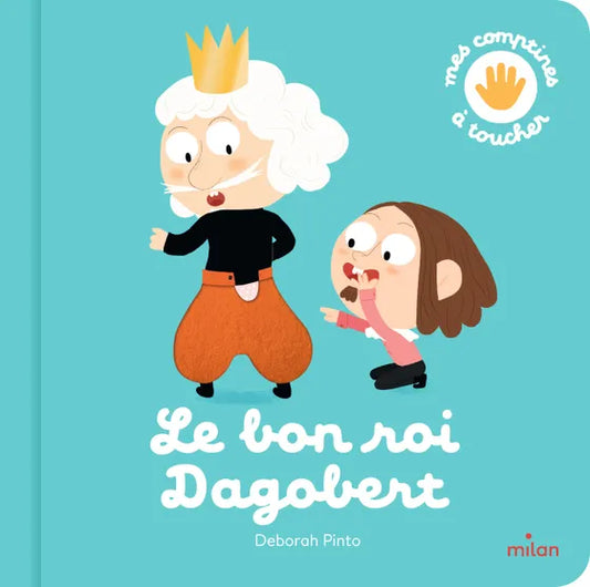 Livre bébé "Le bon roi Dagobert"