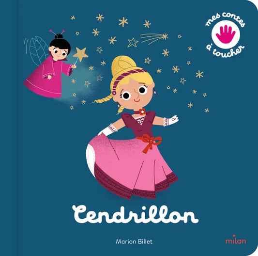 Livre bébé "Les contes à toucher Cendrillon"