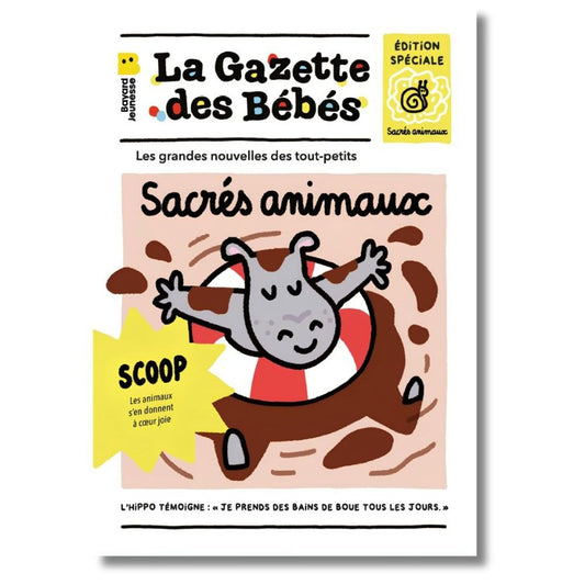 La gazette des bébés - Sacré animaux