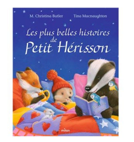 Livre - Les plus belles histoires de Petit Hérisson