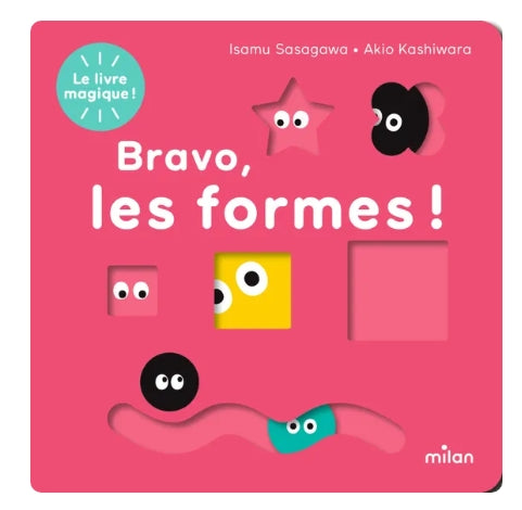 Le livre magique - Bravo, les formes !