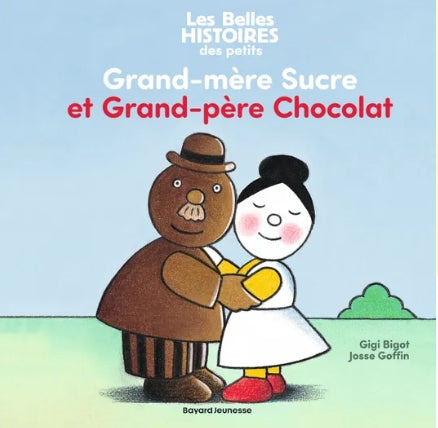 Livre "Grand-mère Sucre et Grand-père Chocolat"