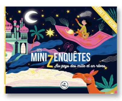 Les miniz enquêtes - Au pays des milles et un rêve