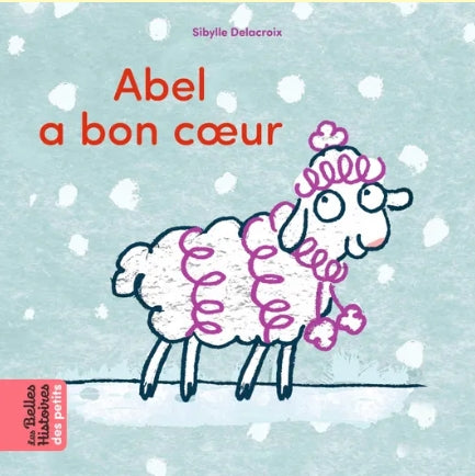 Livre - Abel a bon coeur