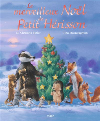 Le merveilleux Noël de Petit Hérisson - Milan