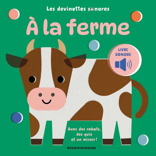Livre devinettes sonores bébé - A la ferme